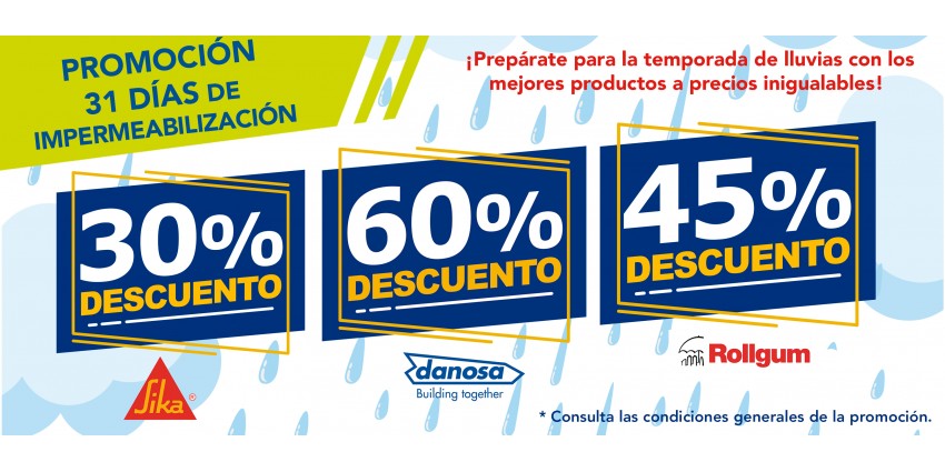 Promoción 31 días de impermeabilización: ¡Prepárate para la temporada de lluvias con los mejores productos a precios inigualables!